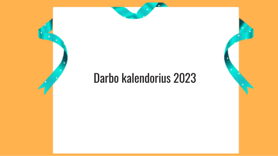 darbo kalendorius 2023